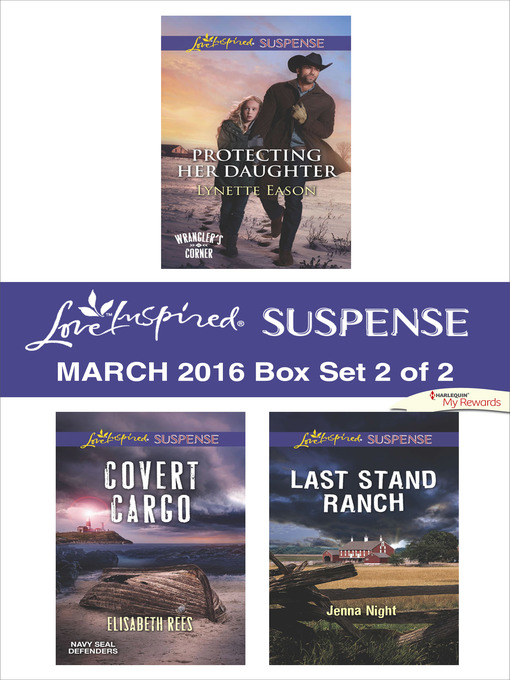 Title details for Love Inspired Suspense March 2016--Box Set 2 of 2 by Lynette Eason - Wait list